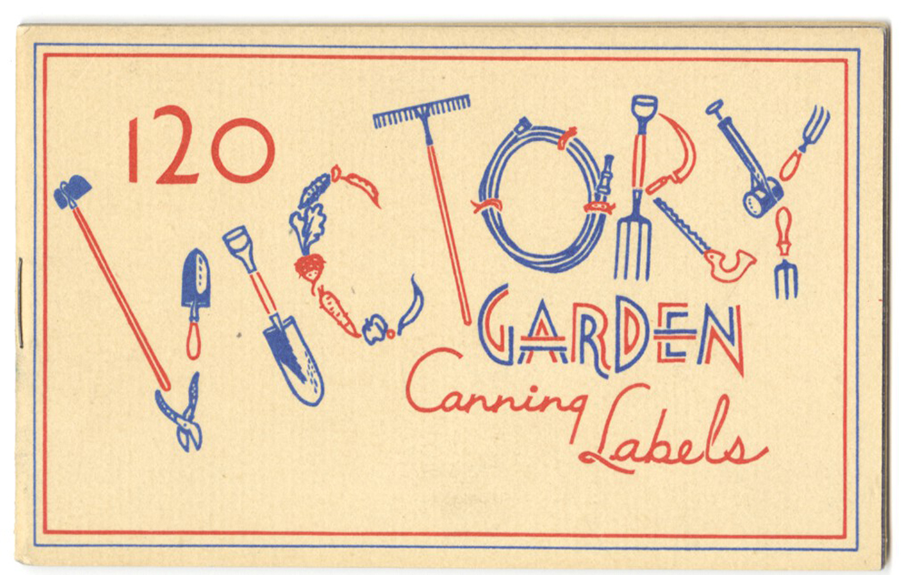 Victory Garden canning labels cover Victory Garden canning labels cover