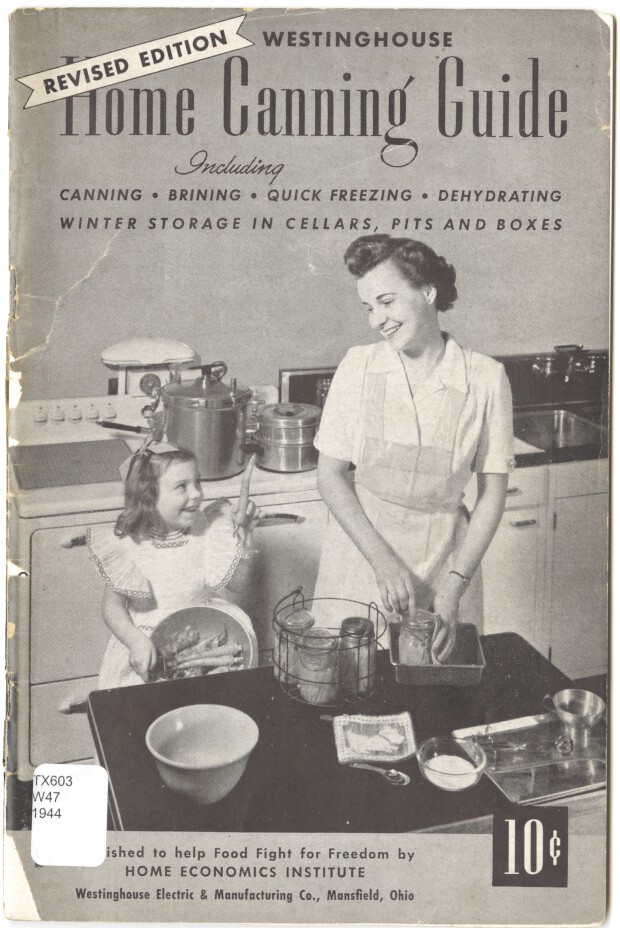 Westinghouse Home Canning Guide, 1944 Westinghouse Home Canning Guide, 1944