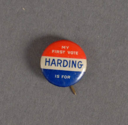 2015.22.1075 - Button from the 1920 Presidential election. rasik Collection of Pennsylvania and Presidential Political Memorabilia, Heinz History Center.