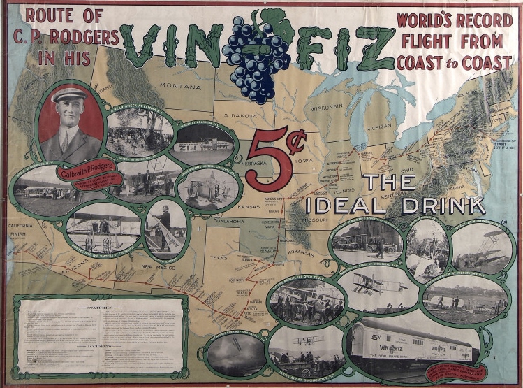 Vin Fiz poster, published by the Armour Meat Packing Plant of Chicago in 1912. Courtesy of the Smithsonian Institution’s National Air and Space Museum. Vin Fiz poster, published by the Armour Meat Packing Plant of Chicago in 1912. Courtesy of the Smithsonian Institution’s National Air and Space Museum.
