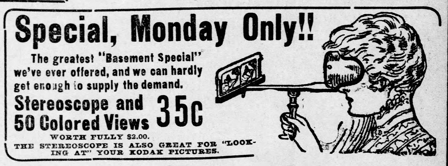 Advertisement for a stereoscope viewer, Pittsburgh Daily Post, 1908. | Heinz History Center