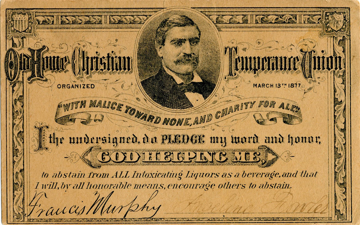 Old Home Christian Temperance Union pledge card, c. 1877.