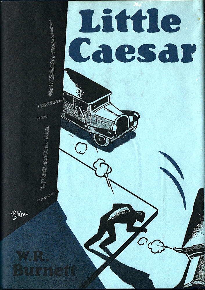 Irving Politzer's jacket from the 1929 book, Little Ceasar, by W. R. Burnett.