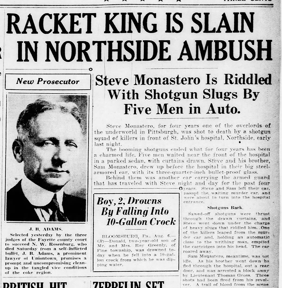 The dramatic assassination of Pittsburgh underworld leader Steve Monastero may have helped spur the city's purchase of two Thompson submachine guns in 1929. Credit: Pittsburgh Post-Gazette, Aug. 7, 1929.