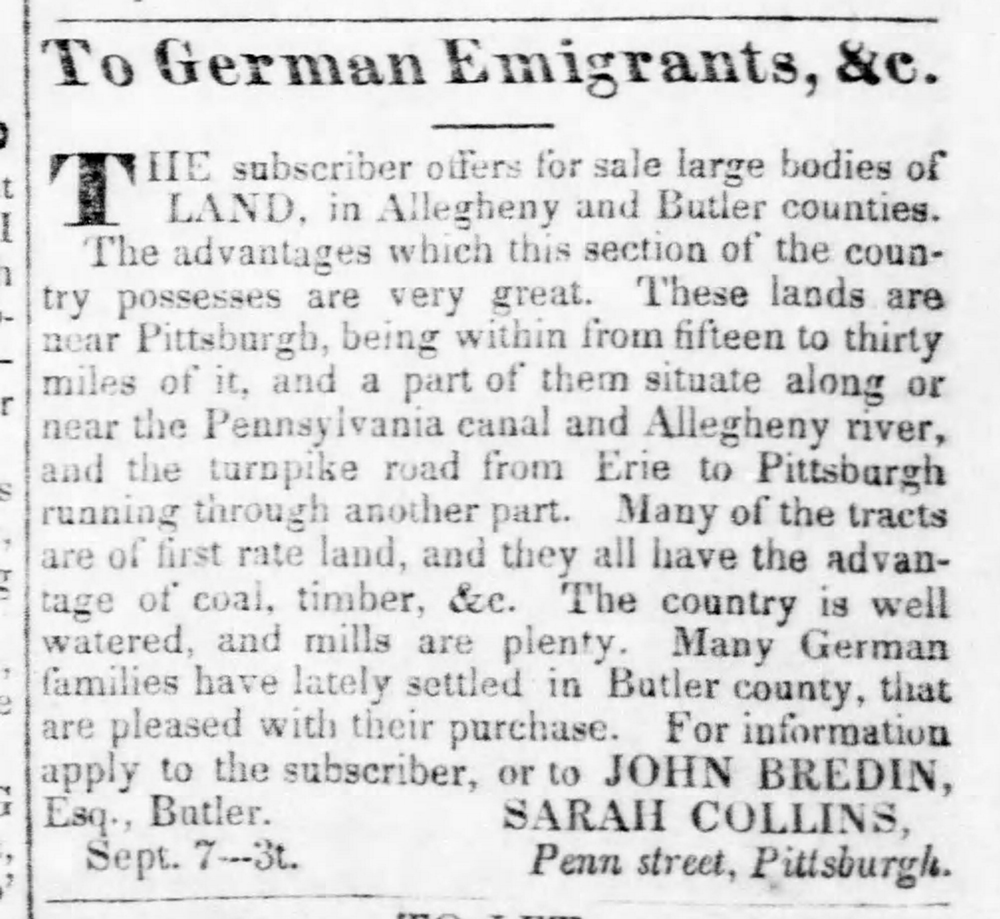 Advertisement offering to sell land in Allegheny and Butler counties to German immigrants, 1830. Pittsburgh Weekly Gazette, September 14, 1830.