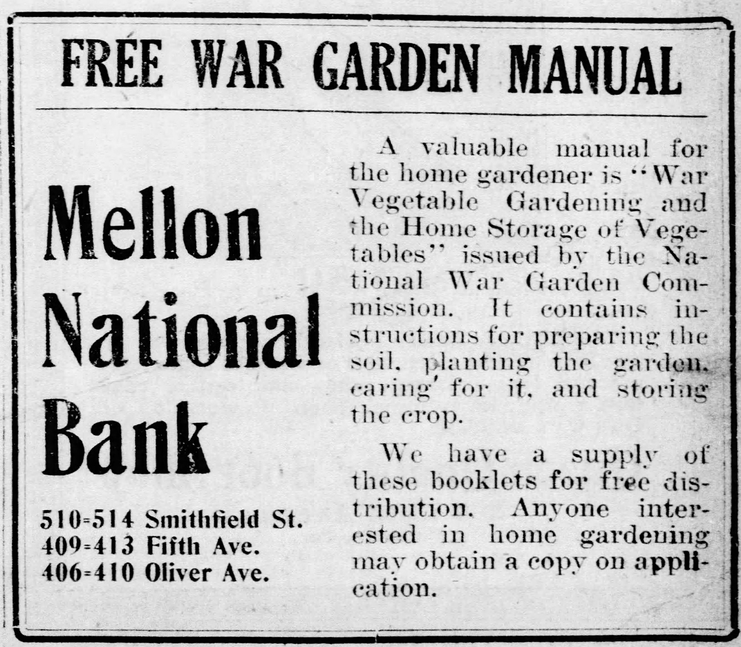 Advertisement for free war garden manuals offered by Mellon National Bank, 1918. Advertisement for free war garden manuals offered by Mellon National Bank, 1918.