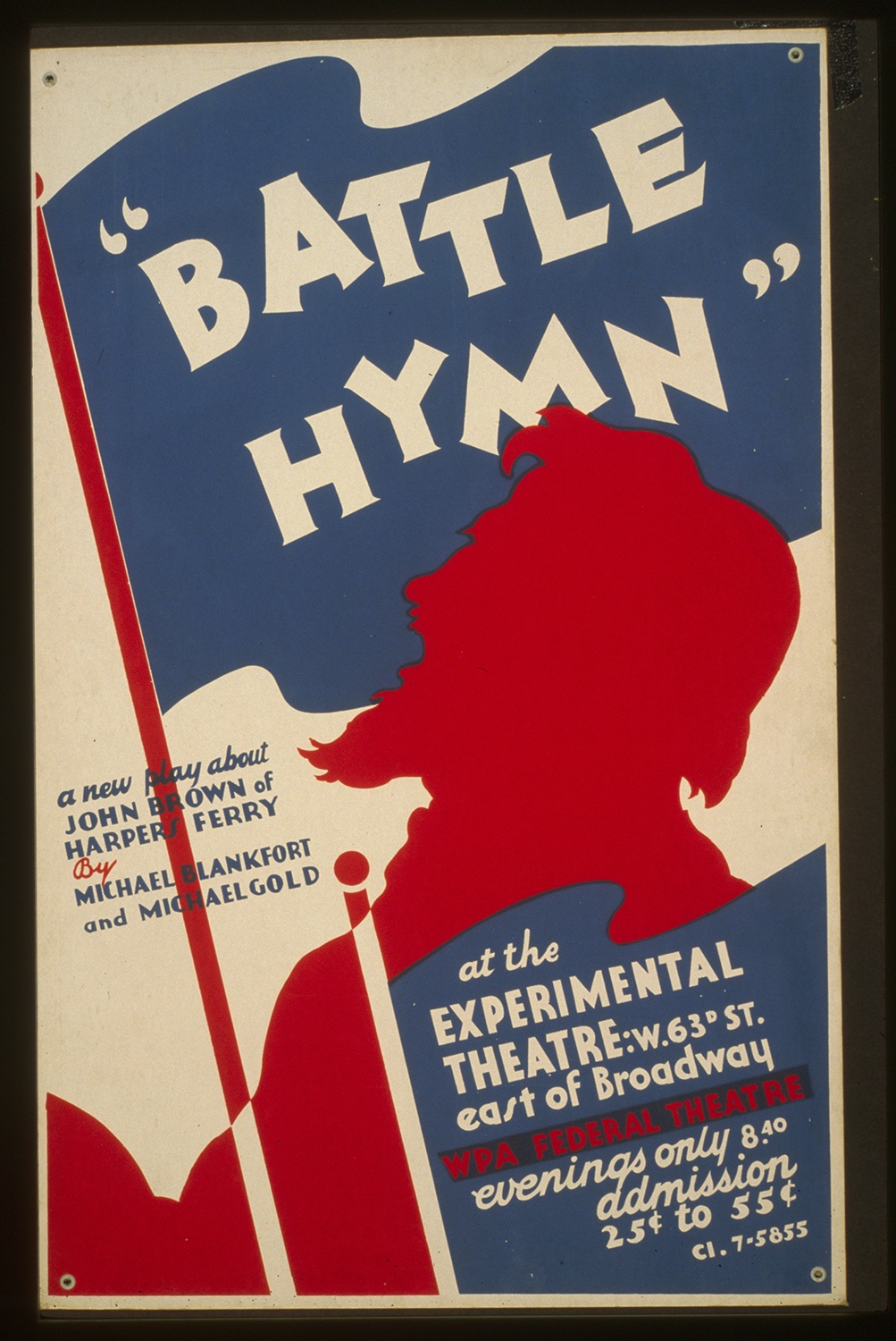 Theatrical poster for “Battle Hymn,” by George Goldschmidt for the Federal Art Project, between 1936-1941. This play about John Brown was produced as part of the Federal Theater Project in New York before World War II. Courtesy of the Library of Congress, Prints and Photographs Division.