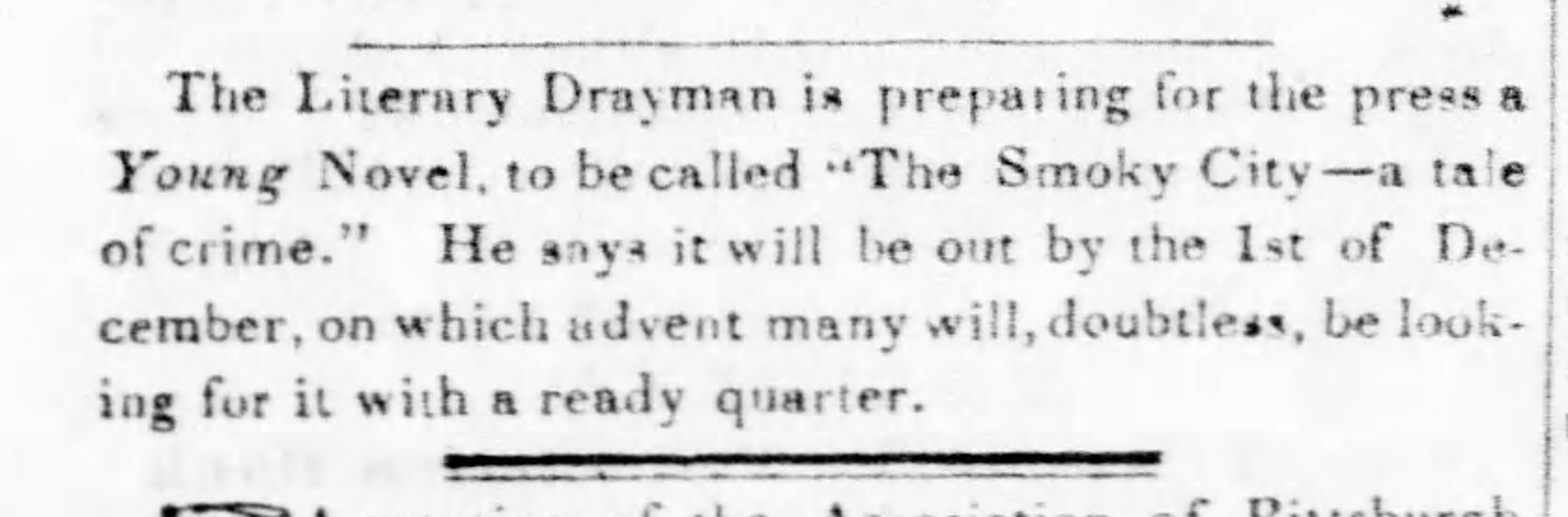 Notice of the Literary Drayman’s new crime novel, 1845. Pittsburgh Daily Post, October 16, 1845.