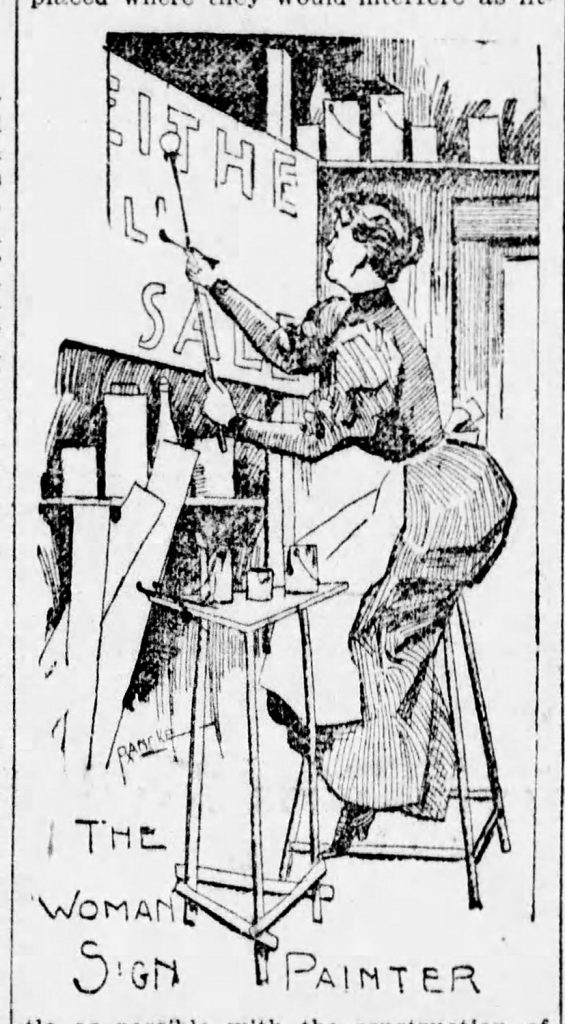 “The Woman Sign Painter,” The Pittsburgh Press, March 28, 1897. This image represented the story of Miss Lucy Huffman, a young woman who came from West Virginia seeking new opportunities in the city. The Pittsburgh Press, March 28, 1897.