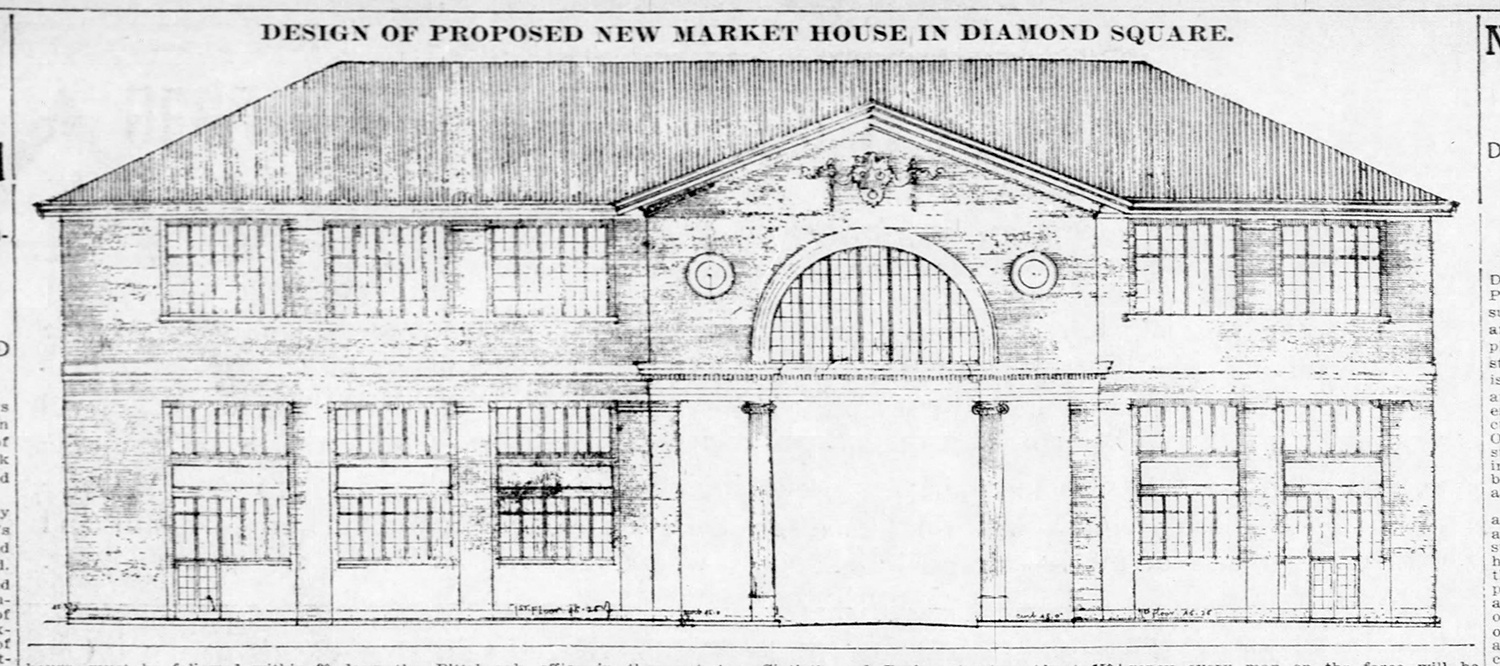 Design of Proposed New Market House in Diamond Square, 1913.