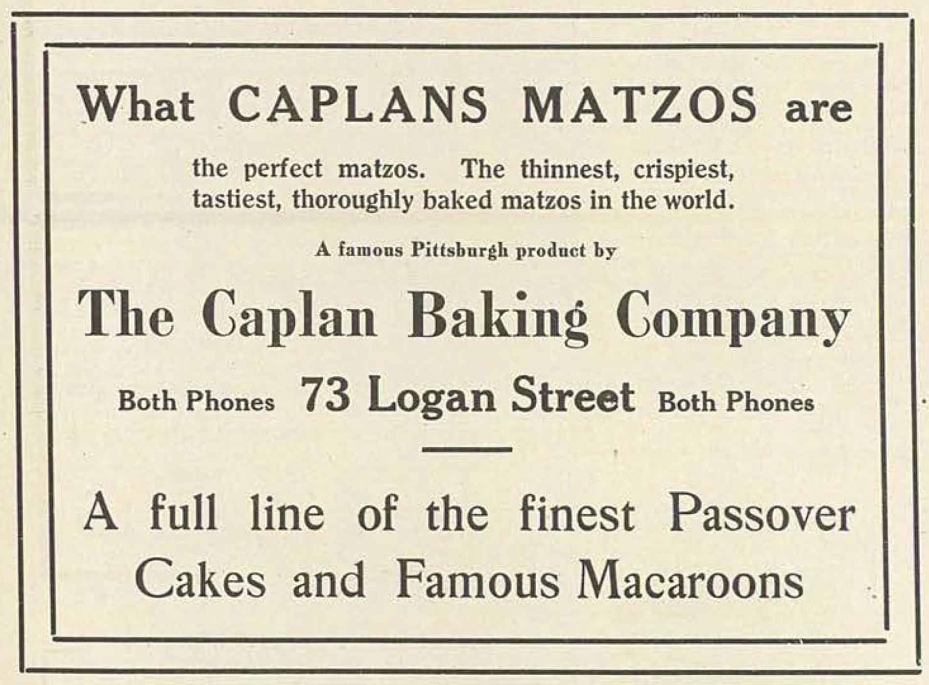 A few years later, in an April 14, 1916 advertisement, the company was promoting itself as the best in the world.