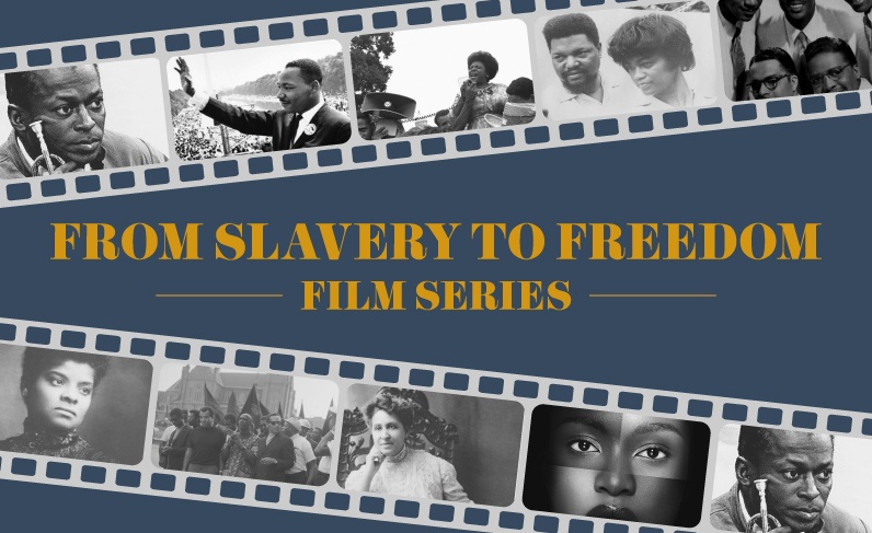 Graphic with movie reels featuring images from films shown in the From Slavery to Freedom series