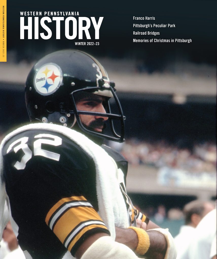 Western Pennsylvania History Magazine Heinz History Center