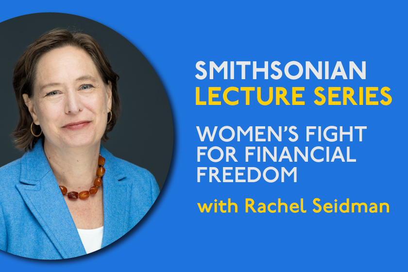 A woman in a blue blazer and red necklace smiles. Lecture titled “Women’s Fight for Financial Freedom.” Smithsonian branding present. *AI generated alt text
