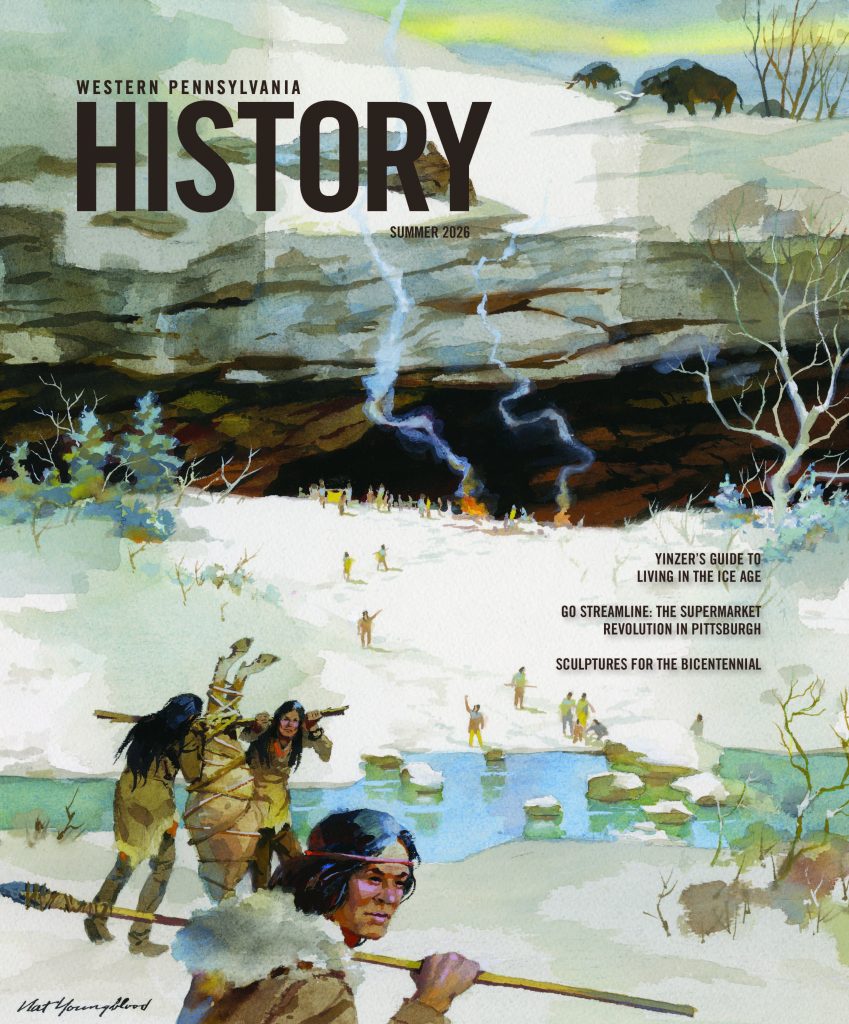 A magazine cover titled Western Pennsylvania History Magazine, Summer 2020, featuring a watercolor painting depicting Indigenous people engaged in hunting along a river bordered by a rocky cliff and waterfall. Article titles are arranged on the right side of the cover. *AI generated alt text